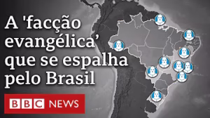 A ‘facção evangélica’ que virou a terceira força do crime organizado do Brasil